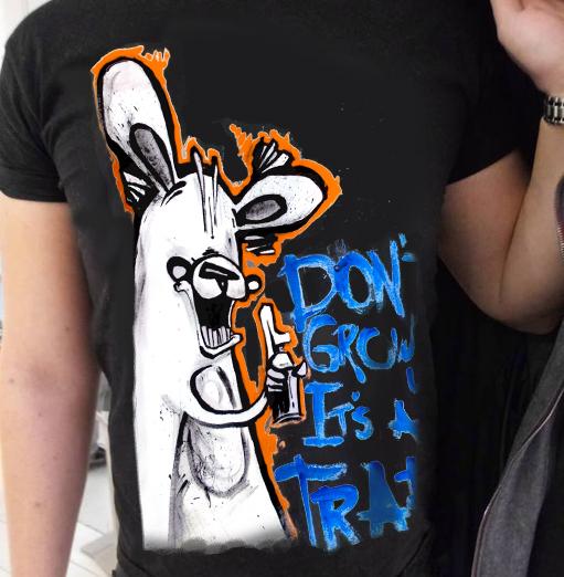 T-shirt   Dont grow up its a trap